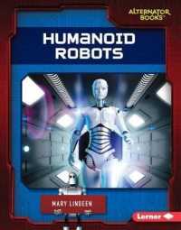 Humanoid Robots (Cutting-edge Robotics)