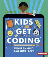 Programming Awesome Apps (Kids Get Coding)