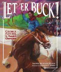 Let 'Er Buck! : George Fletcher, the People's Champion