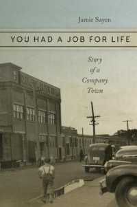 You Had a Job for Life : Story of a Company Town