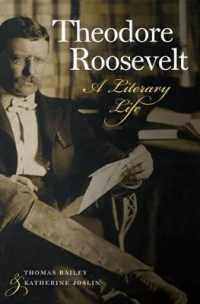 Theodore Roosevelt - a Literary Life -- Hardback