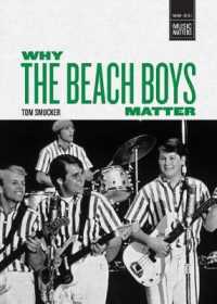 Why the Beach Boys Matter (Music Matters)