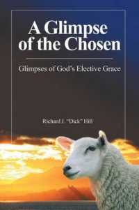 A Glimpse of the Chosen : Glimpses of God's Elective Grace