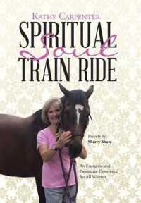 Spiritual Soul Train Ride : An Energetic and Passionate Devotional for All Women