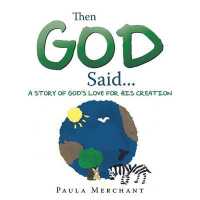 Then God Said...: A Story of God's Love for His Creation