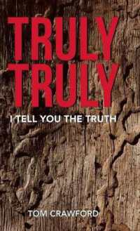 Truly Truly : I Tell You the Truth
