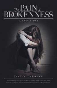 The Pain of Brokenness : A True Story