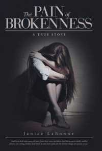 The Pain of Brokenness : A True Story