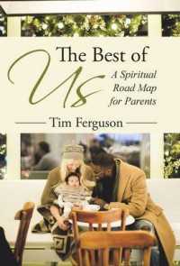 The Best of Us : A Spiritual Road Map for Parents