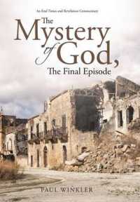 The Mystery of God, the Final Episode