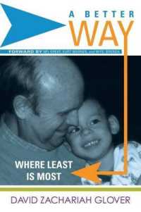 A Better Way : Where Least Is Most