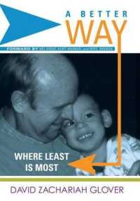 A Better Way : Where Least Is Most