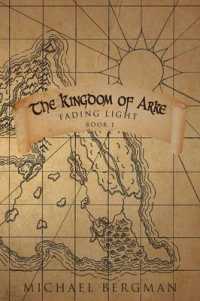 The Kingdom of Arke : Fading Light