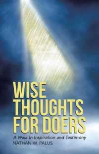 Wise Thoughts for Doers : A Walk in Inspiration and Testimony