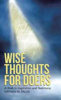 Wise Thoughts for Doers : A Walk in Inspiration and Testimony
