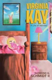 Virginia Kay : A Life of Wonder