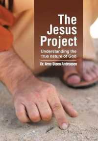 The Jesus Project : Understanding the True Nature of God