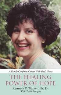 The Healing Power of Hope : A Family Confronts Cancer with God's Grace