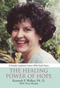 The Healing Power of Hope : A Family Confronts Cancer with God's Grace