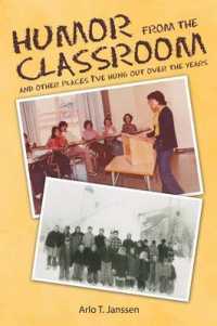 Humor from the Classroom : And Other Places I?ve Hung Out over the Years