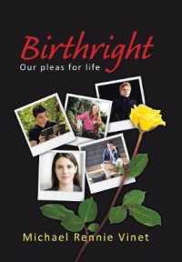 Birthright : Our Pleas for Life -- Hardback