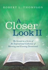 A Closer Look II (An Inspirational Collection of Morning and Evening Devotionals)