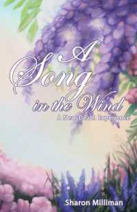 A Song in the Wind : A Near Death Experience