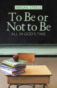 To Be or Not to Be: All in God's Time