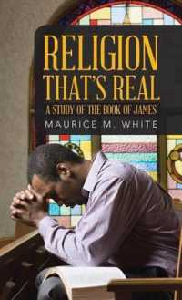 Religion That's Real : A Study of the Book of James