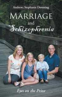 Marriage and Schizophrenia : Eyes on the Prize