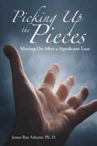Picking Up the Pieces : Moving on after a Significant Loss