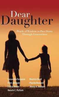 Dear Daughter : Pearls of Wisdom to Pass Down through Generations