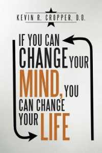 If You Can Change Your Mind, You Can Change Your Life