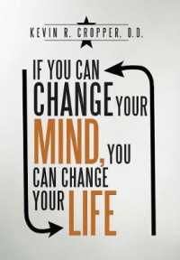 If You Can Change Your Mind, You Can Change Your Life