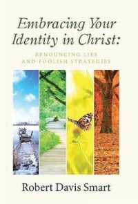 Embracing Your Identity in Christ : Renouncing Lies and Foolish Strategies