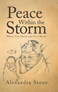 Peace within the Storm : When Life Hurts and God Heals