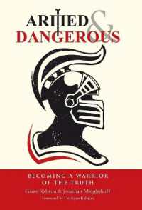 Armed & Dangerous : Becoming a Warrior of the Truth