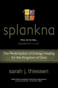 Splankna : The Redemption of Energy Healing for the Kingdom of God
