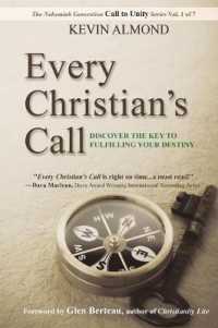 Every Christian's Call : Discover the Key to Fulfilling Your Destiny