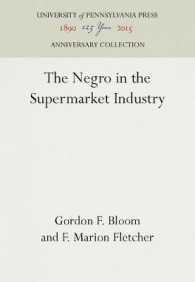 The Negro in the Supermarket Industry (Anniversary Collection)