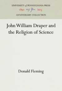 John William Draper and the Religion of Science (Anniversary Collection)