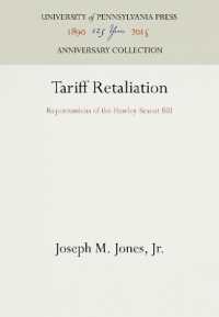 Tariff Retaliation : Repercussions of the Hawley-Smoot Bill (Anniversary Collection)