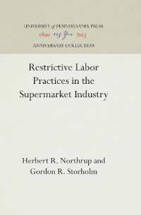 Restrictive Labor Practices in the Supermarket Industry (Anniversary Collection)