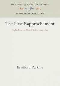 The First Rapprochement : England and the United States, 1795-1805 (The American Historical Association)