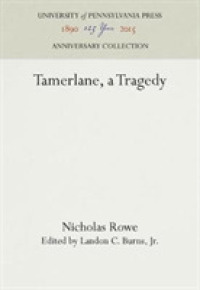 Tamerlane， a Tragedy (Anniversary Collection)