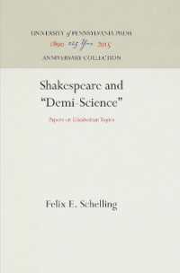 Shakespeare and 'Demi-Science' : Papers on Elizabethan Topics