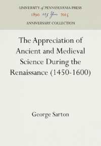 The Appreciation of Ancient and Medieval Science during the Renaissance (1450-1600) (Anniversary Collection)