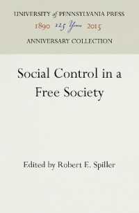 Social Control in a Free Society (The Benjamin Franklin Lectures of the University of Pennsylvania)