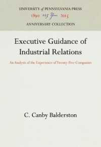 Executive Guidance of Industrial Relations : An Analysis of the Experience of Twenty-Five Companies (Anniversary Collection)
