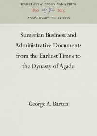 Sumerian Business and Administrative Documents from the Earliest Times to the Dynasty of Agade (Anniversary Collection)